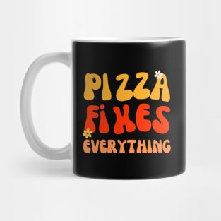 Retro Vintage Groovy Pizza Fixes Everything Funny Pizza Quote Mug